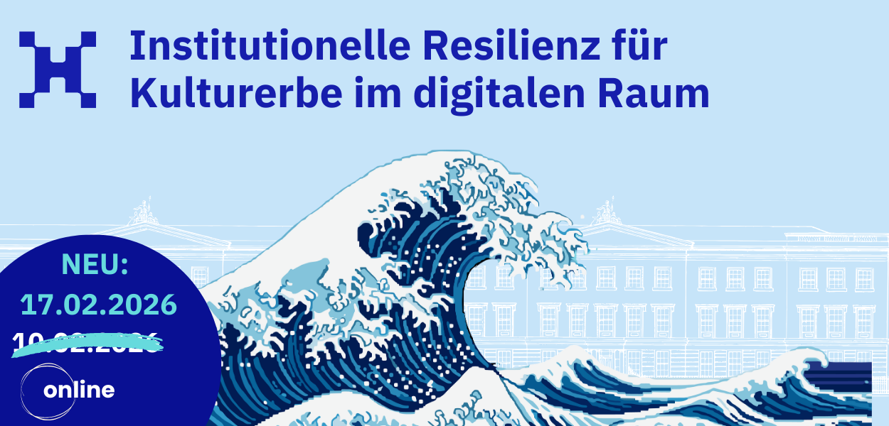 Institutionelle Resilienz für Kulturerbe im digitalen Raum