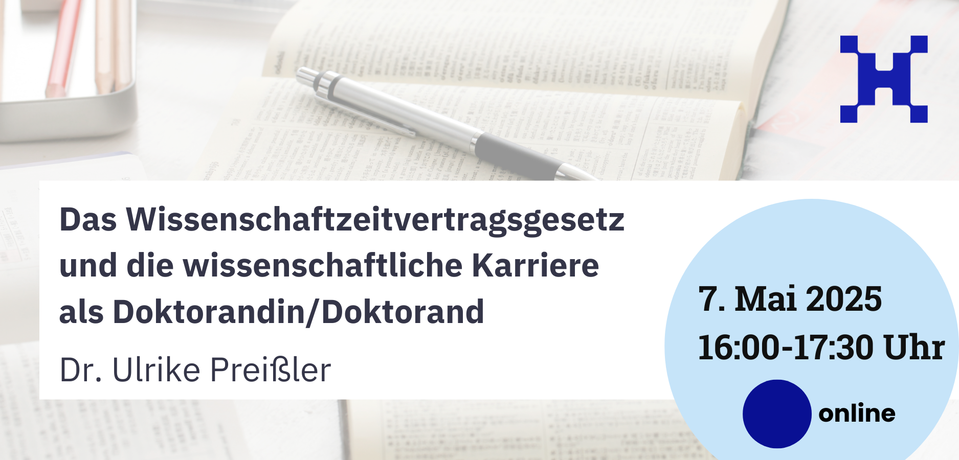 Das Wissenschaftzeitvertragsgesetz und die wissenschaftliche Karriere als Doktorandin/Doktorand